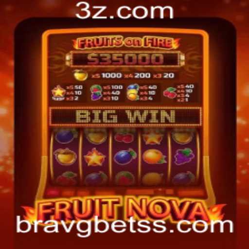 FruitNova: Descubra o Jogo de Casino com Bravg Bet que está Conquistando o Mercado