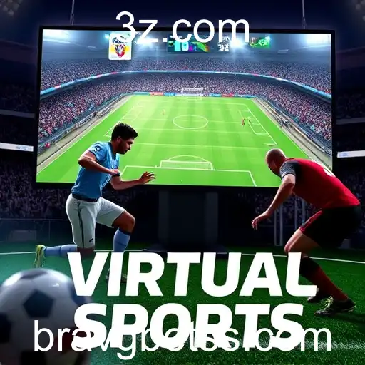 Explorando a Fascinante Categoria de 'Virtual Sports' na Bravg Bet